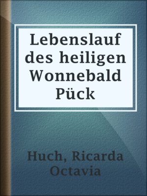 cover image of Lebenslauf des heiligen Wonnebald Pück